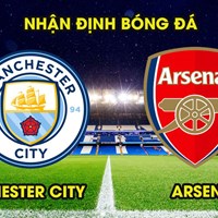 Nhận định Manchester City vs Arsenal, ngoại hạng Anh 22h30 ngày 22/09/2024